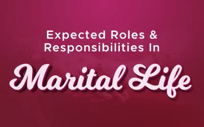 Expected Roles and Responsibilities in Marital Life