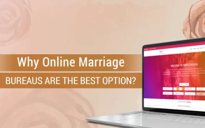 Why Online Marriage Bureaus are the Best Option?