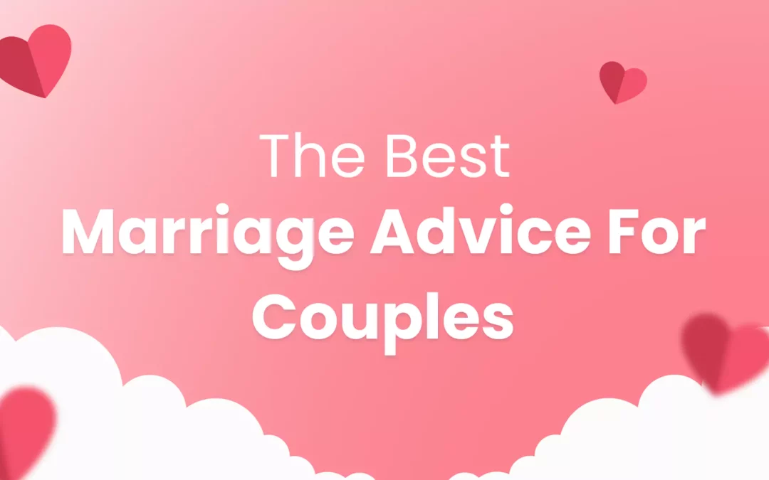 Marriage Advice for Couples