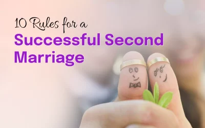 10 Rules for a Successful Second Marriage