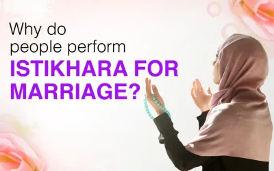 Why do people perform Istikhara for marriage?