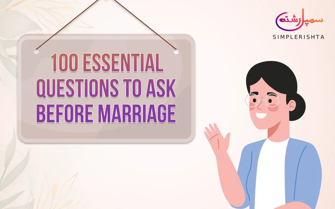 Questions to Ask Before Marriage