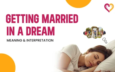 Getting Married in a Dream: Meaning & Interpretation