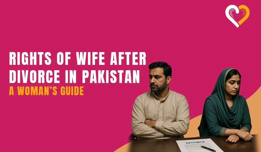 Rights of Wife After Divorce in Pakistan