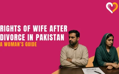 Rights of Wife After Divorce in Pakistan: A Woman’s Guide