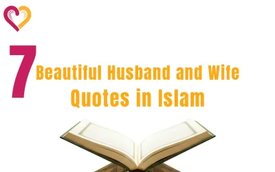 7 Beautiful Quotes About Husband and Wife in Islam