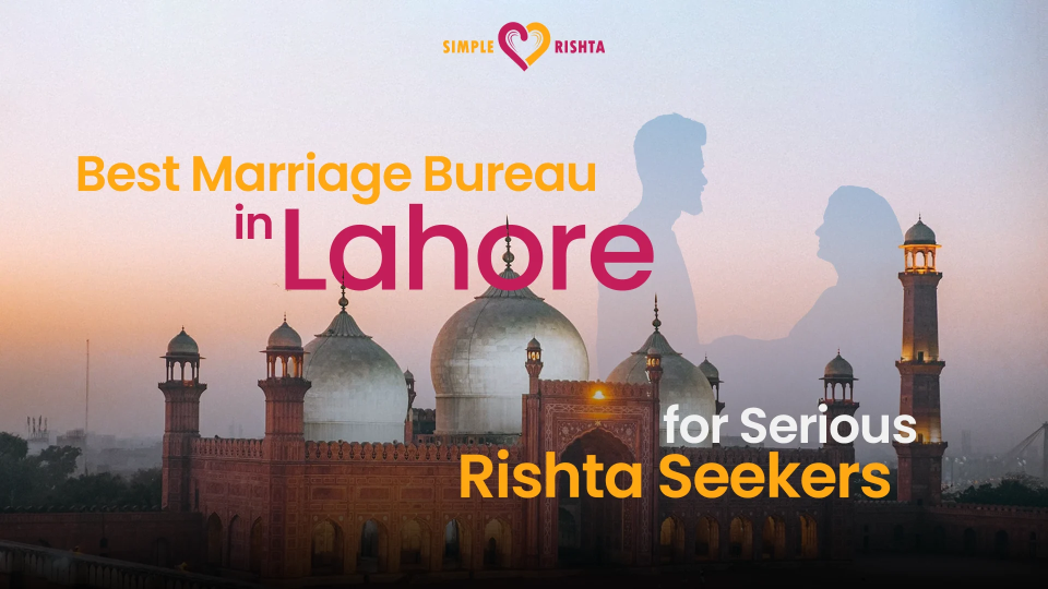 Best Marriage Bureau in Lahore