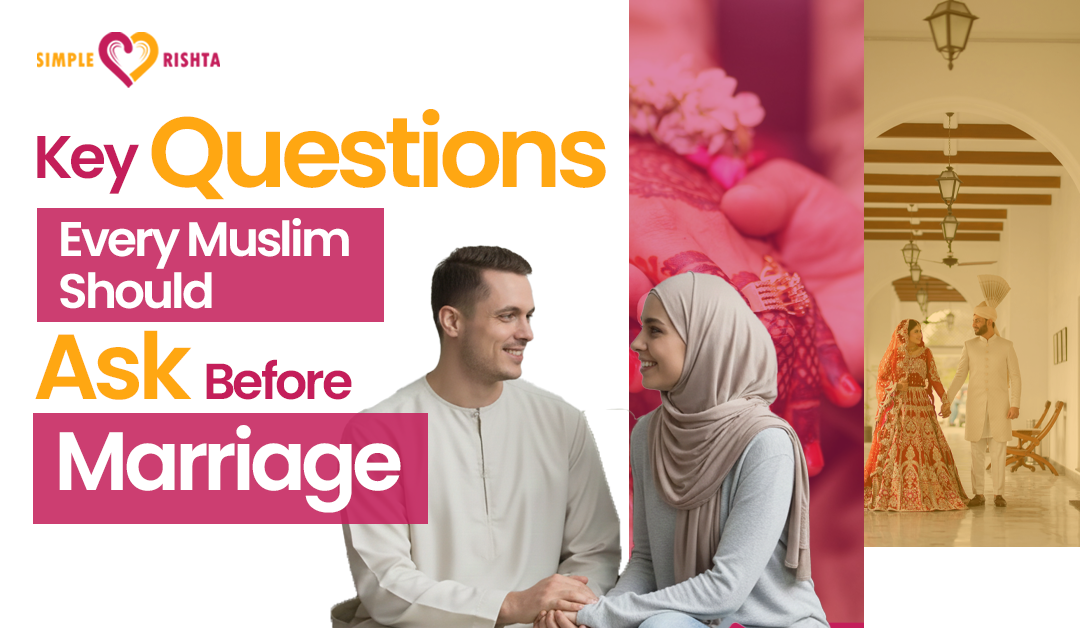 Key Questions to Ask a Potential Spouse in Islam